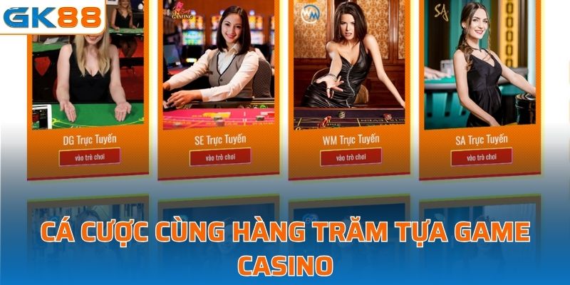 Cá cược uy tín cùng hàng trăm tựa game casino