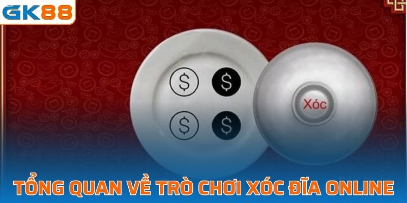 Tổng quan về trò chơi xóc đĩa online GK88